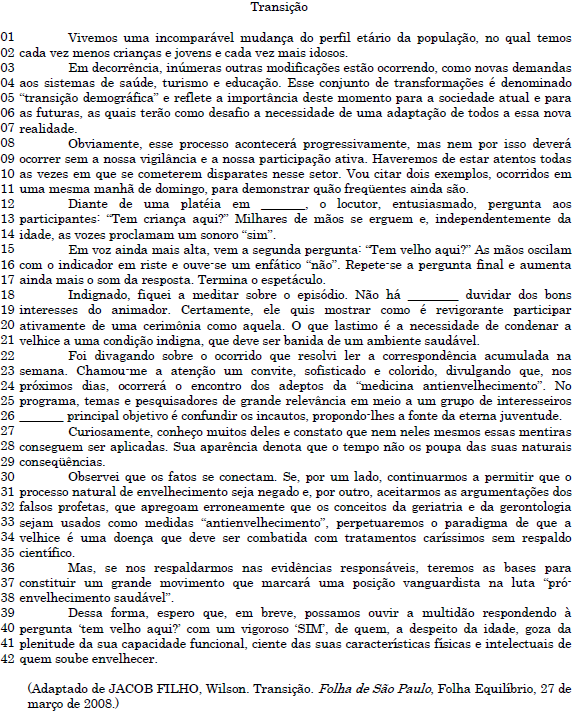 questões de concursos Instituto Geral de Perícias do Estado do Rio Grande do Sul (IGP RS) 2008 